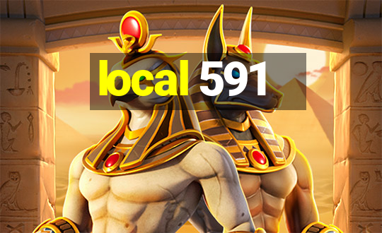 local 591