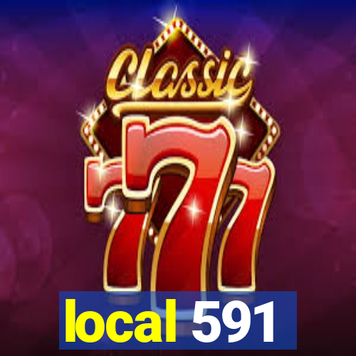 local 591