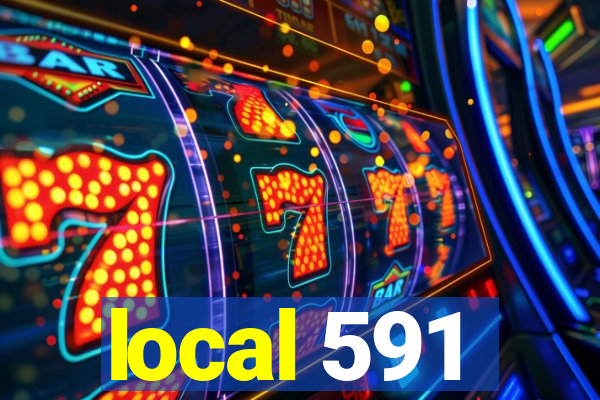 local 591