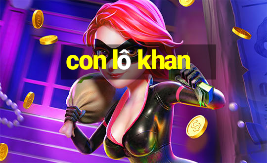 con lô khan