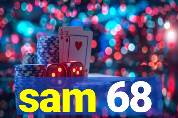 sam 68