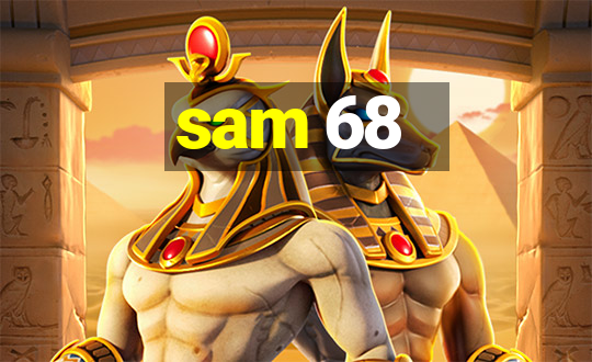 sam 68