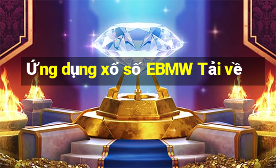 Ứng dụng xổ số EBMW Tải về