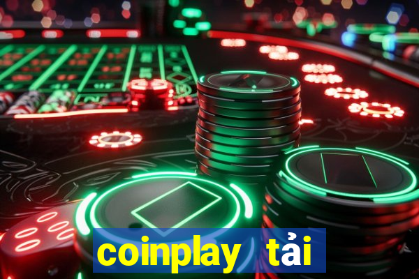 coinplay tải xuống app