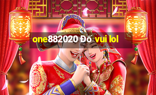 one882020 Đố vui lol