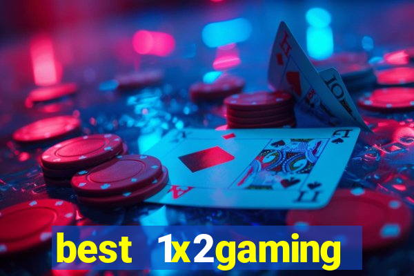 best 1x2gaming casino sites