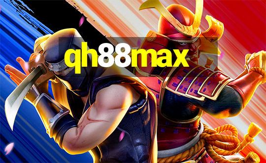 qh88max