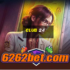 club 24