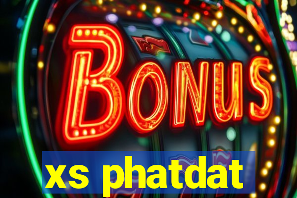 xs phatdat