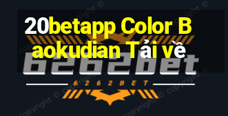 20betapp Color Baokudian Tải về