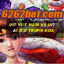 u17 việt nam vs u17 đài bắc trung hoa