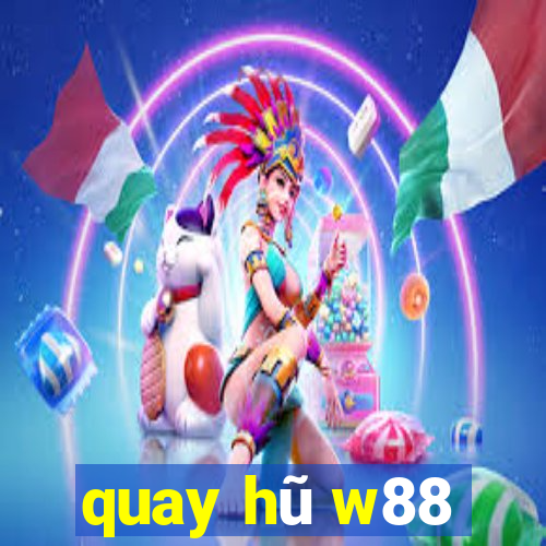 quay hu w88