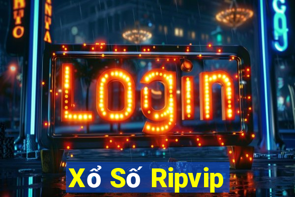 Xổ Số Ripvip