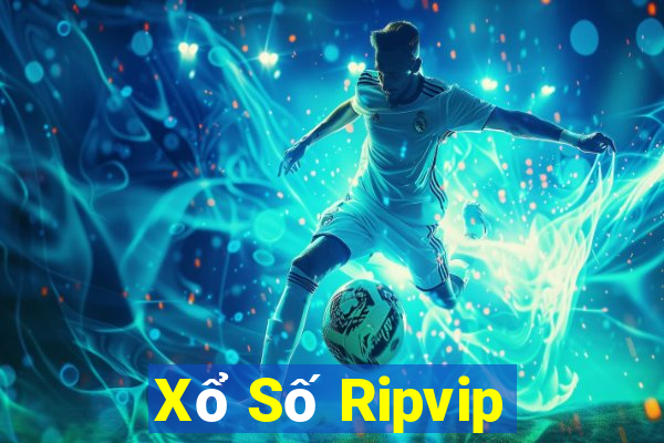 Xổ Số Ripvip