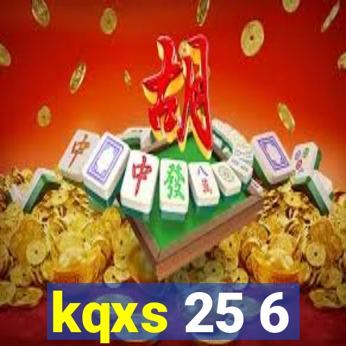 kqxs 25 6