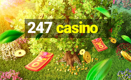 247 casino