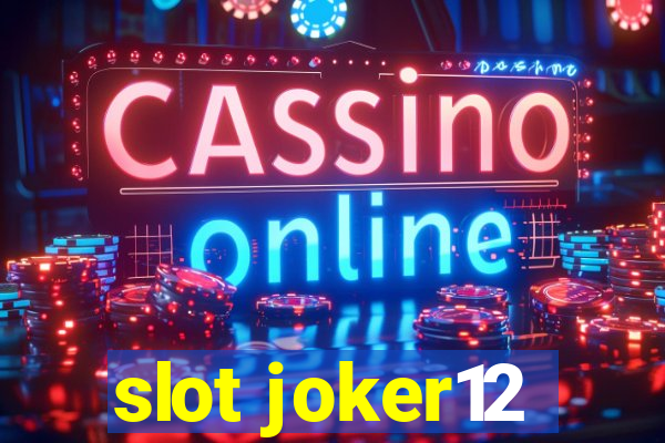 slot joker12