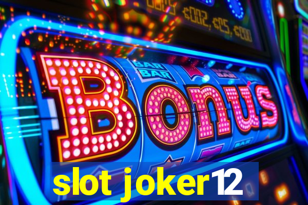 slot joker12