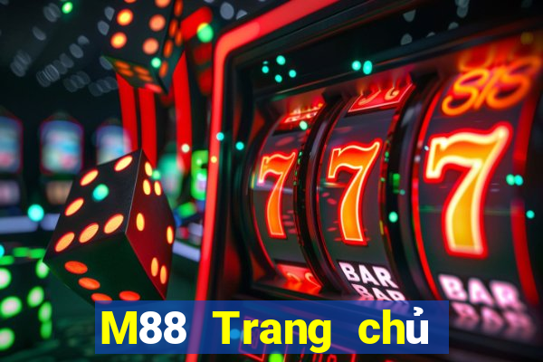 M88 Trang chủ trang web Đắk Lắk