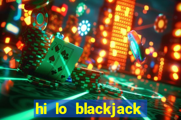 hi lo blackjack casino slot