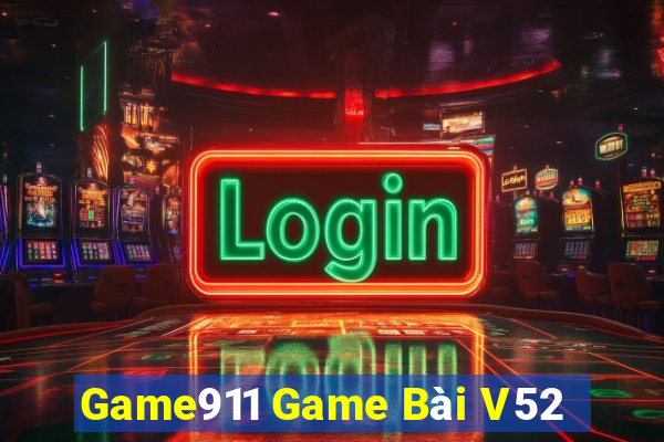 Game911 Game Bài V52