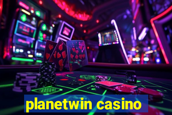 planetwin casino