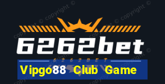 Vipgo88 Club Game Bài Uống Rượu