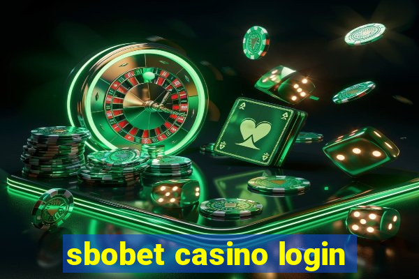 sbobet casino login