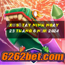 xổ số tây ninh ngày 23 tháng 6 năm 2024