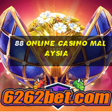 88 online casino malaysia