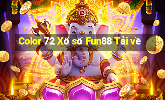 Color 72 Xổ số Fun88 Tải về