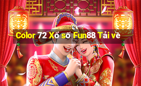 Color 72 Xổ số Fun88 Tải về