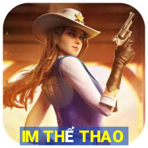 IM THỂ THAO