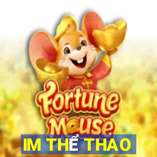 IM THỂ THAO