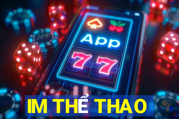 IM THỂ THAO