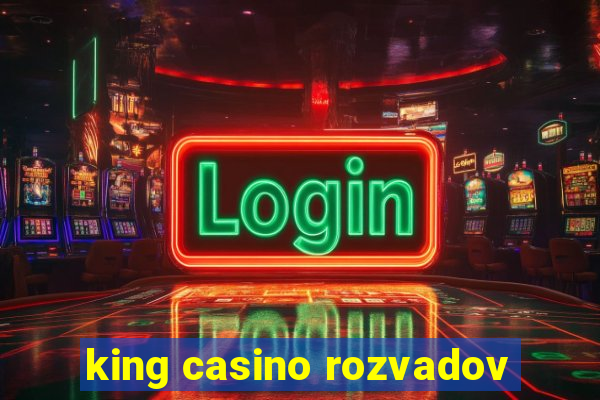 king casino rozvadov