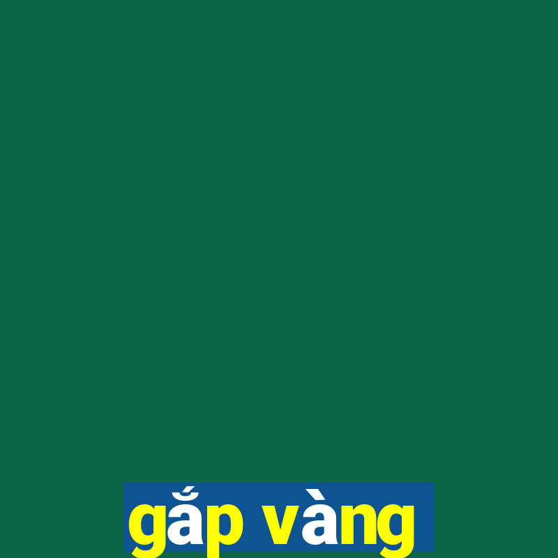 gắp vàng