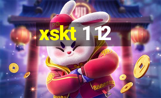 xskt 1 12