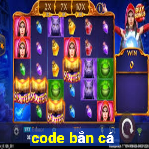 code bắn cá