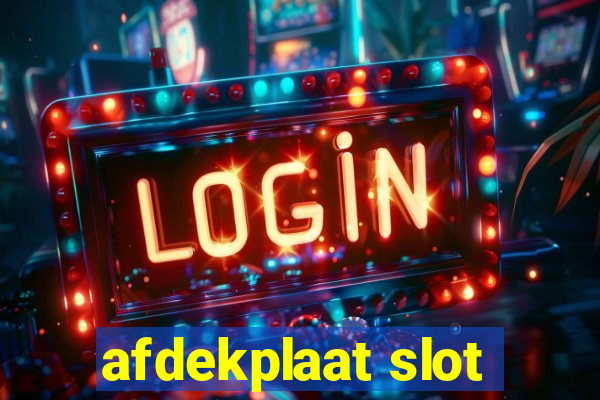 afdekplaat slot