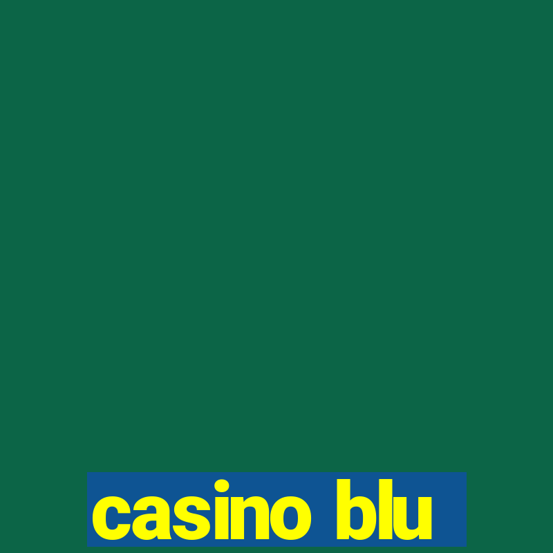 casino blu