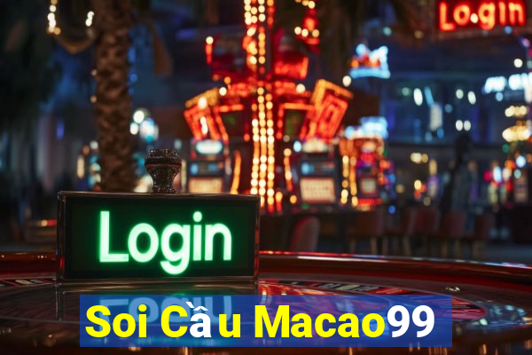 Soi Cầu Macao99