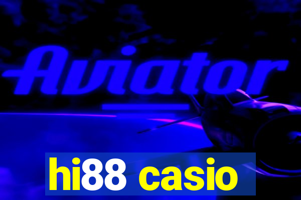 hi88 casio