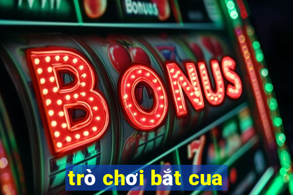 trò chơi bắt cua