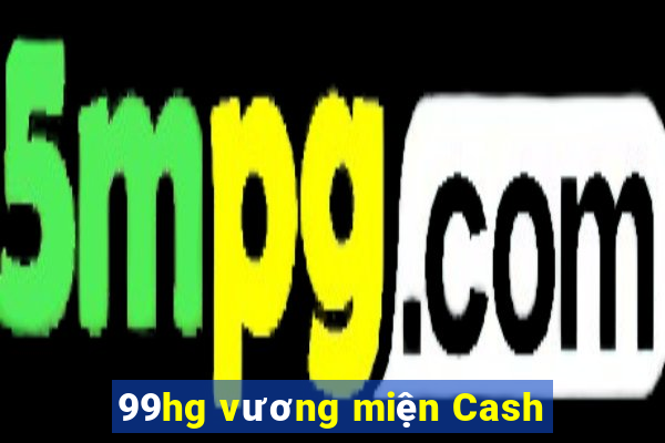 99hg vương miện Cash