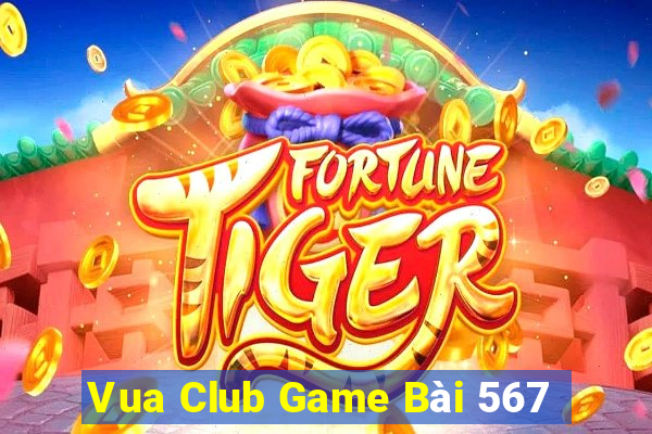 Vua Club Game Bài 567