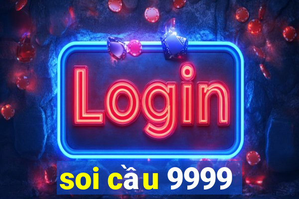 soi cầu 9999