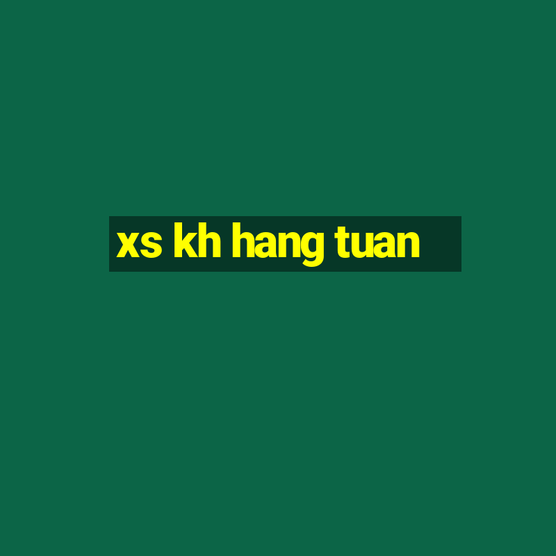 xs kh hang tuan