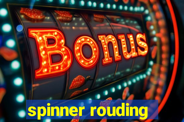 spinner rouding