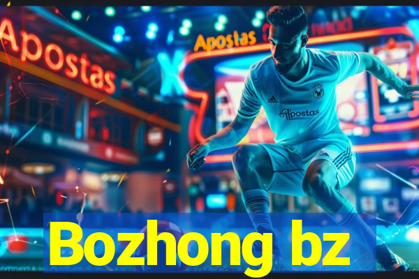 Bozhong bz